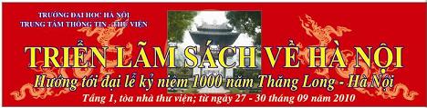 Triển lãm sách Thăng Long - Đông Đô - Hà Nội Triển lãm sách Thăng Long - Đông Đô - Hà Nội
